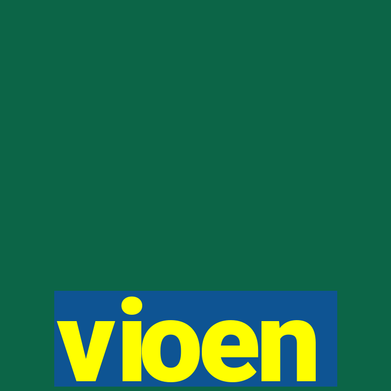 vioen