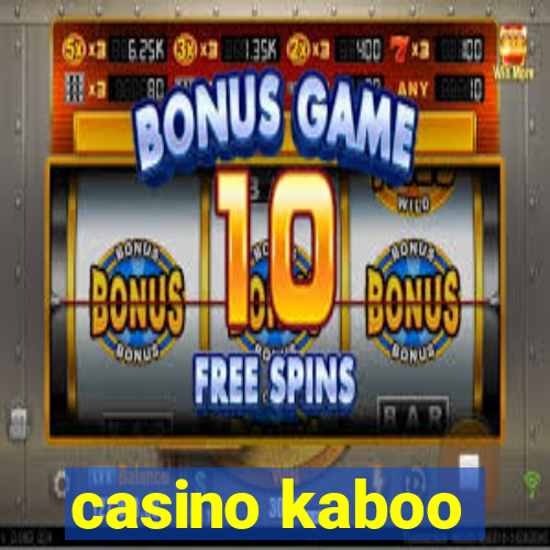 casino kaboo