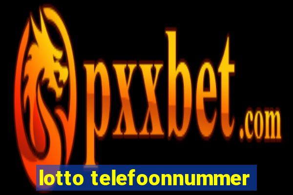 lotto telefoonnummer