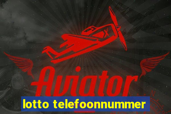 lotto telefoonnummer