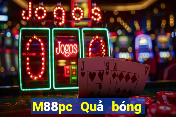 M88pc Quả bóng pc may mắn 28