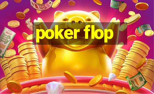 poker flop