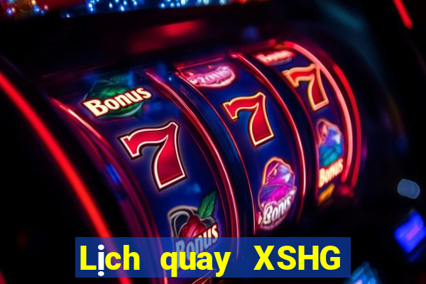 Lịch quay XSHG ngày 5