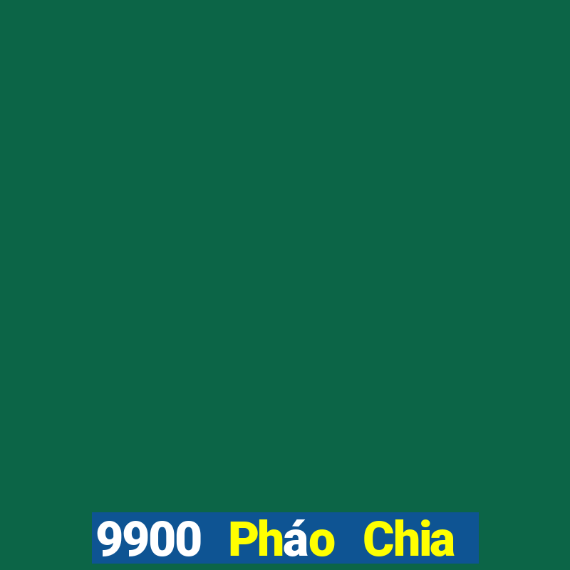 9900 Pháo Chia Cá Tải về Li Kui