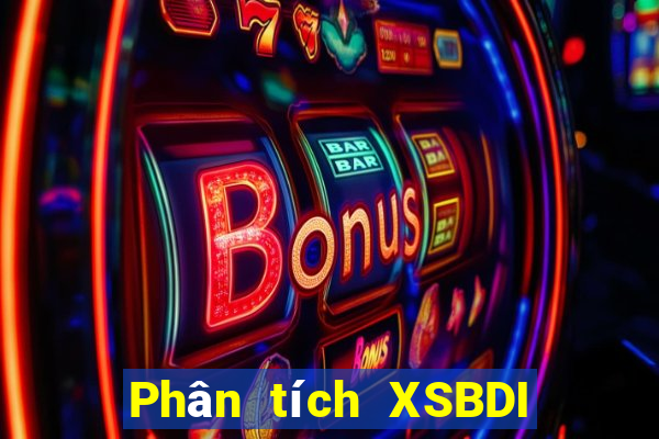 Phân tích XSBDI ngày 11