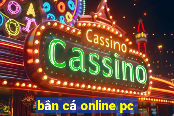 bắn cá online pc