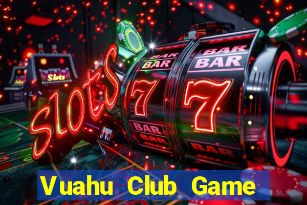 Vuahu Club Game Bài Ku.Fun