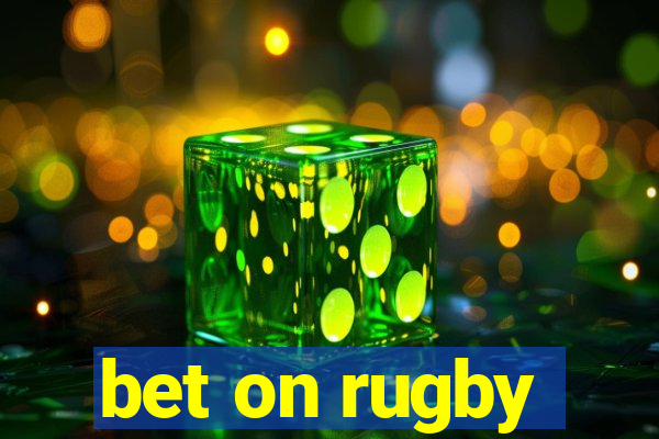 bet on rugby