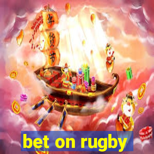 bet on rugby