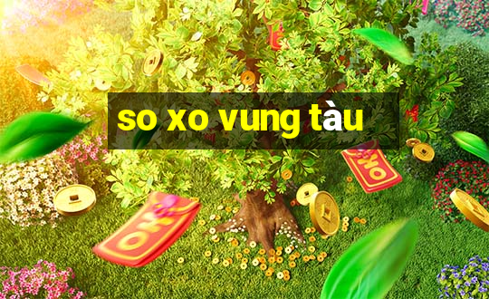 so xo vung tàu