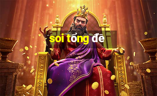 soi tổng đề