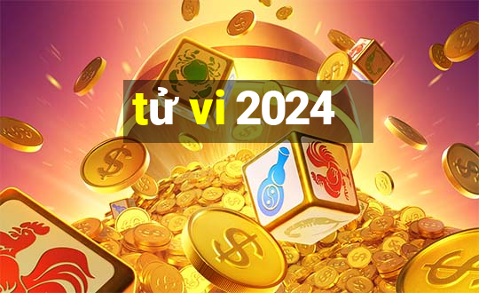 tử vi 2024