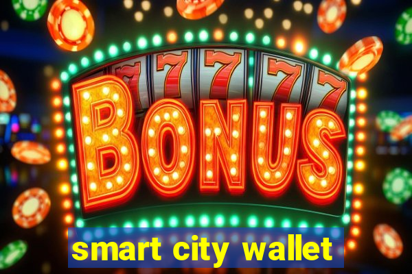 smart city wallet