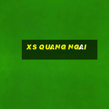 xs quang ngãi