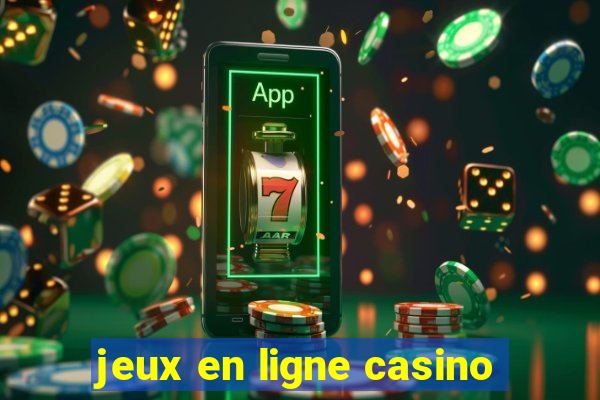 jeux en ligne casino