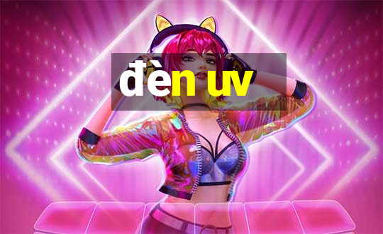 đèn uv