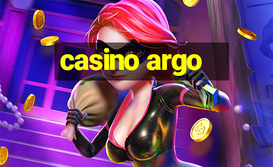 casino argo