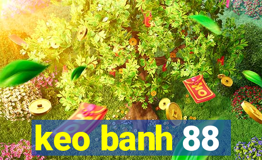 keo banh 88