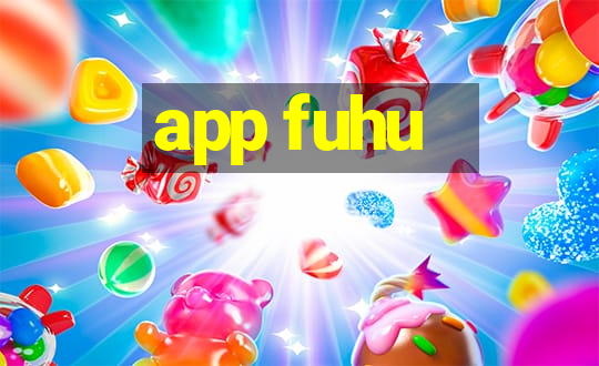 app fuhu