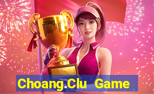 Choang.Clu Game Bài 888