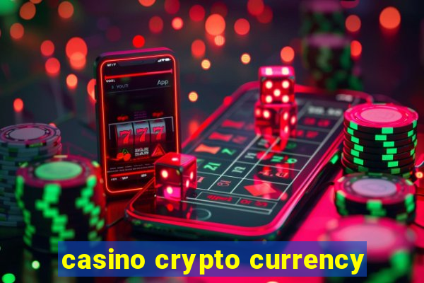 casino crypto currency