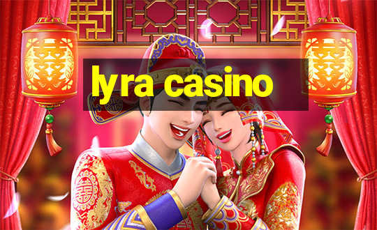 lyra casino