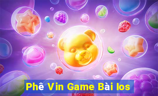 Phê Vin Game Bài Ios