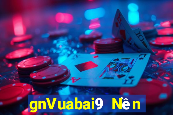 gnVuabai9 Nền tảng chơi game