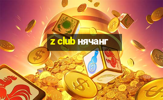 z club нячанг