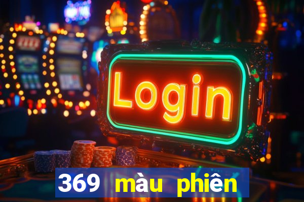 369 màu phiên bản cũ