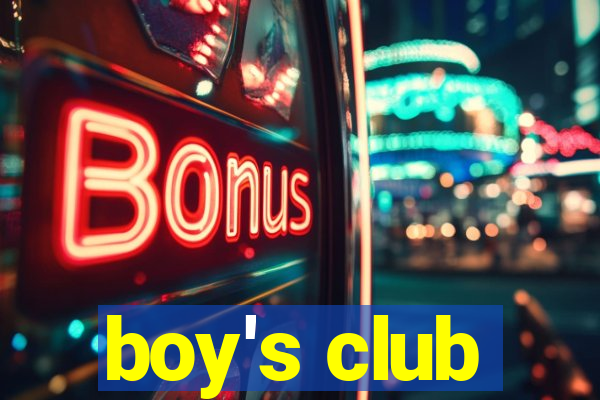 boy's club