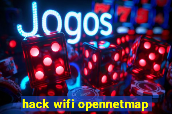 hack wifi opennetmap