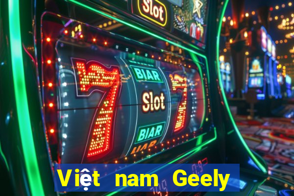 Việt nam Geely Color Platform