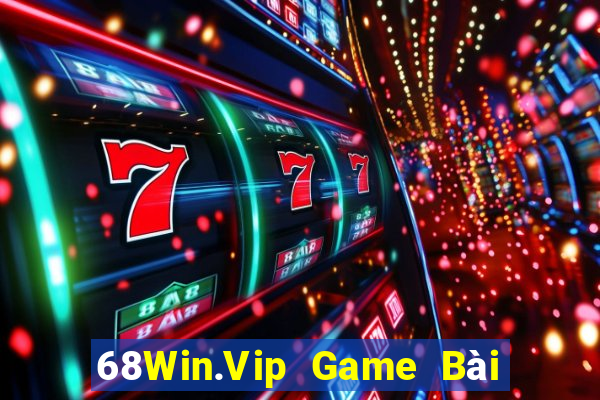 68Win.Vip Game Bài Nhất Vip