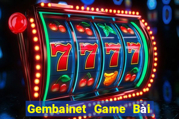 Gembainet Game Bài B52 Đổi Thưởng