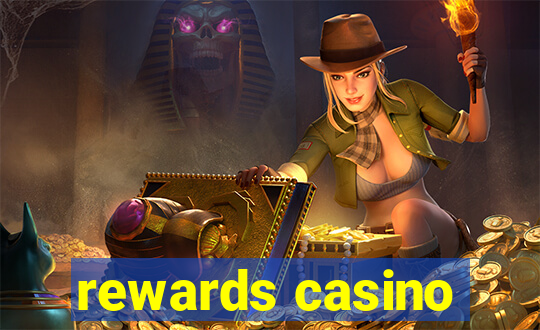 rewards casino