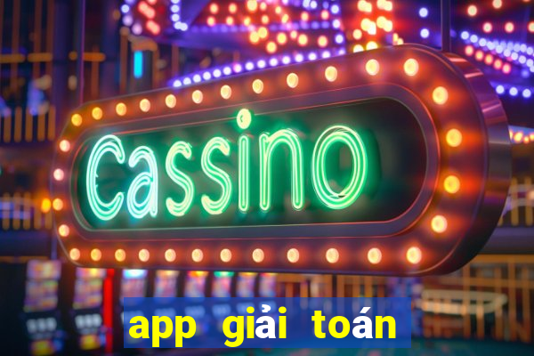 app giải toán lớp 3