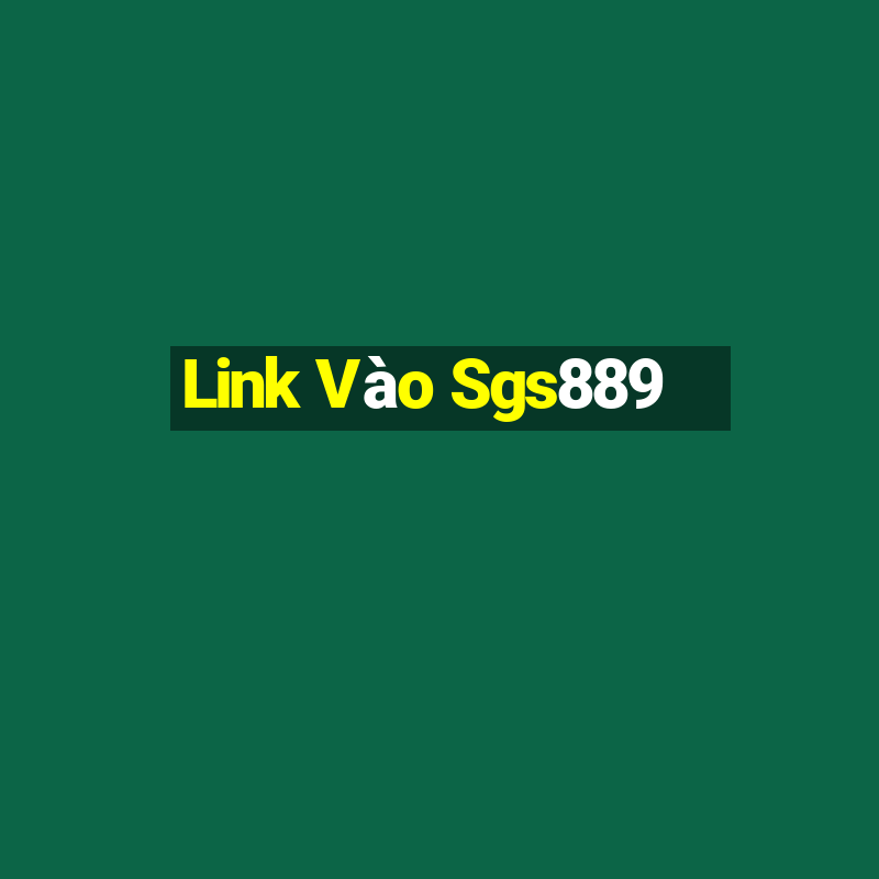 Link Vào Sgs889