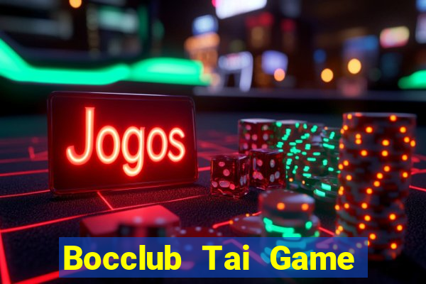 Bocclub Tai Game Bài Đổi Thưởng Uy Tín