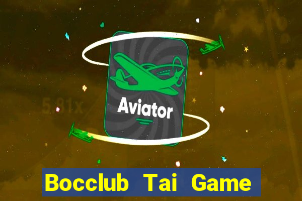 Bocclub Tai Game Bài Đổi Thưởng Uy Tín