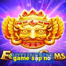 game sập nổ