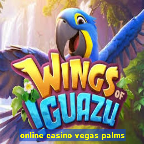 online casino vegas palms