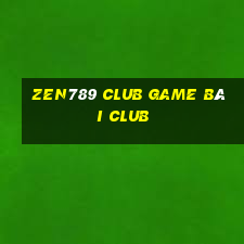 Zen789 Club Game Bài Club