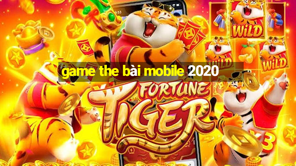 game the bài mobile 2020