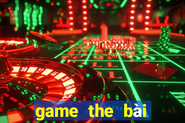 game the bài mobile 2020