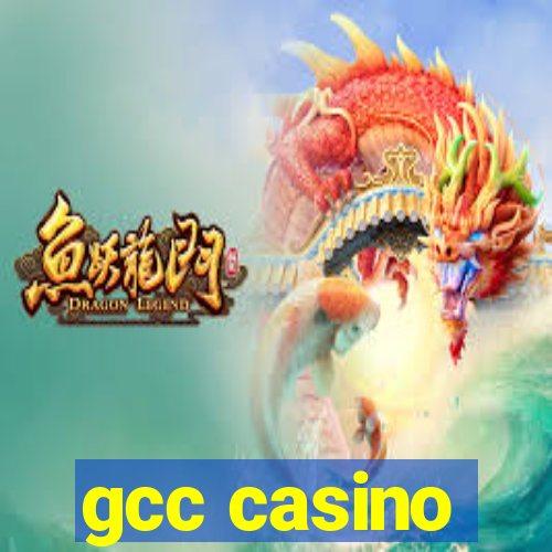 gcc casino