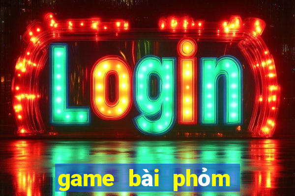 game bài phỏm miễn phí