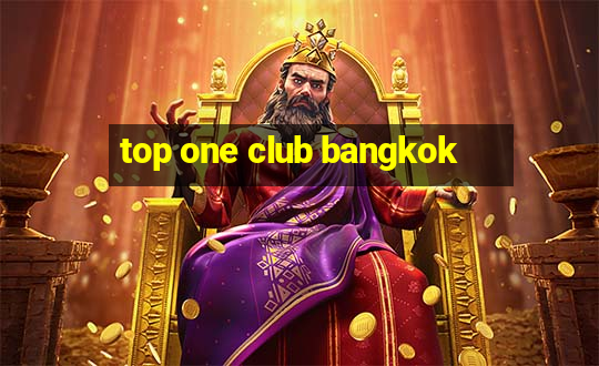 top one club bangkok