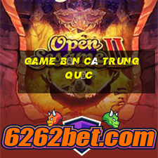 game ban ca trung quoc