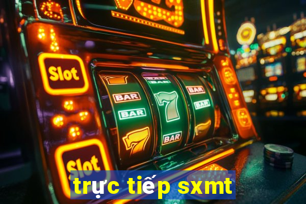 trực tiếp sxmt